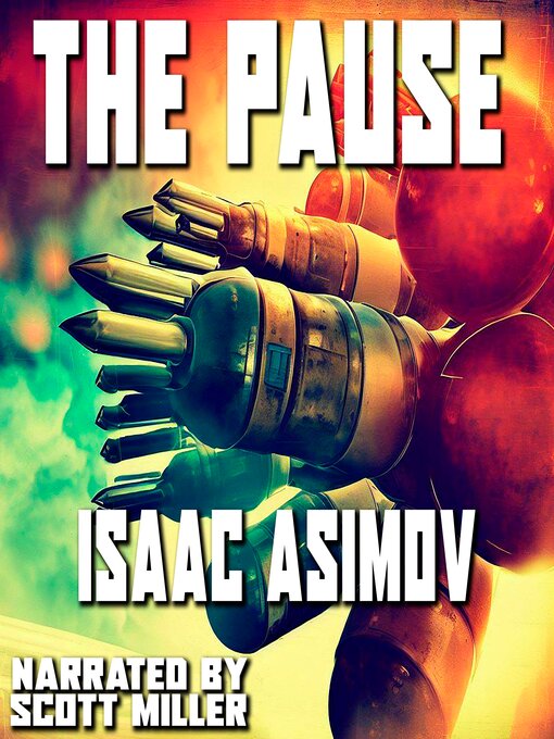 Title details for The Pause by Isaac Asimov - Available